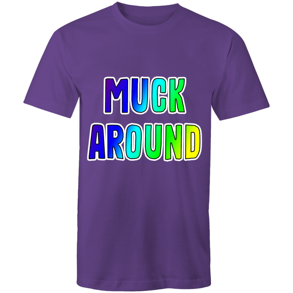 'Muck Around' T-Shirt