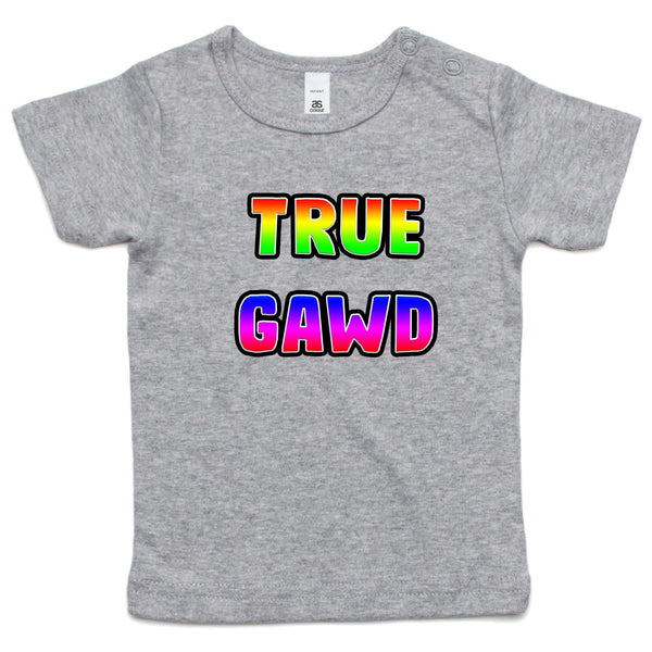 'True Gawd' Infant Tee