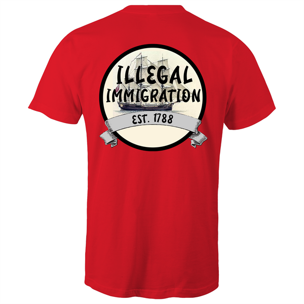 'Illegal Immigration Est. 1788' T-Shirt