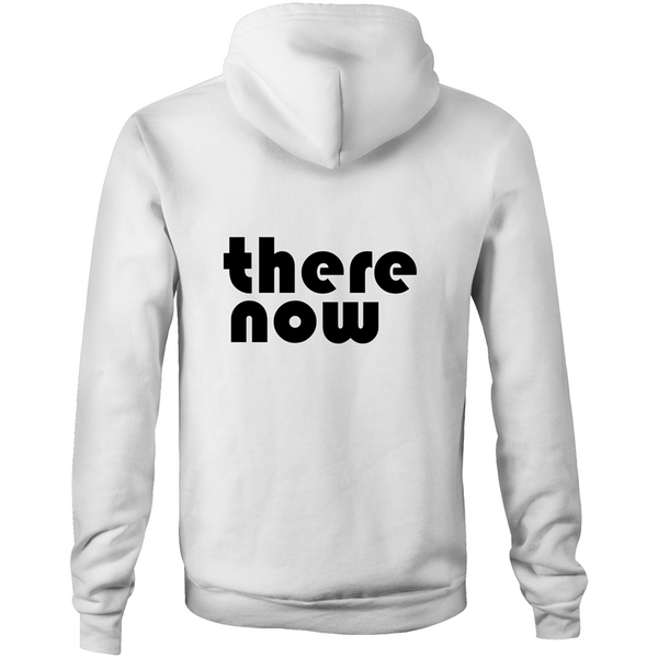 'THERE NOW' Hoodie