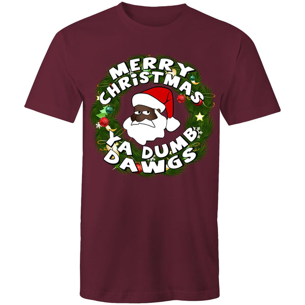 'Merry Christmas Ya Dumb Dawgs' T-Shirt