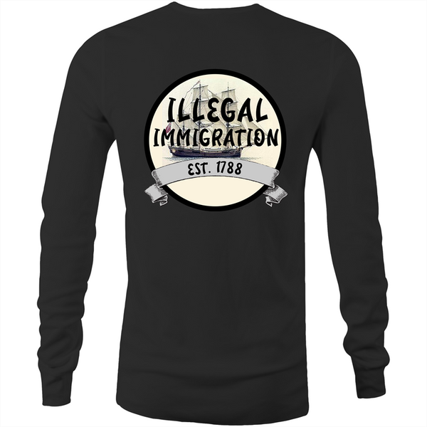 'Illegal Immigration Est. 1788' Long Sleeve T-Shirt