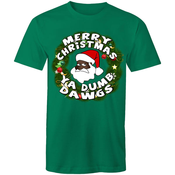 'Merry Christmas Ya Dumb Dawgs' T-Shirt