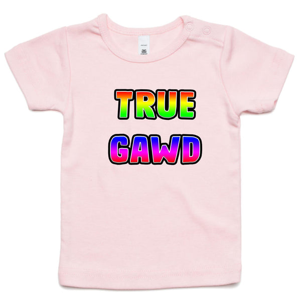 'True Gawd' Infant Tee