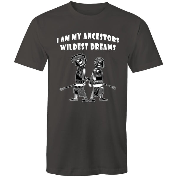 'Ancestors Wildest Dreams' T-Shirt